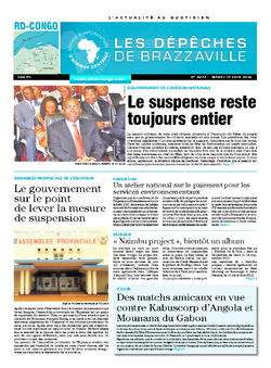 Les Dépêches de Brazzaville : Édition kinshasa du 17 juin 2014