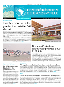 Les Dépêches de Brazzaville : Édition kinshasa du 25 juin 2014