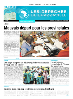 Les Dépêches de Brazzaville : Édition kinshasa du 19 juin 2015