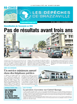 Les Dépêches de Brazzaville : Édition kinshasa du 17 novembre 2015