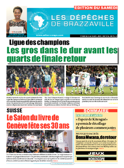 Les Dépêches de Brazzaville : Édition du 6e jour du 09 avril 2016