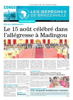 Les Dépêches de Brazzaville : Édition brazzaville du 17 août 2016