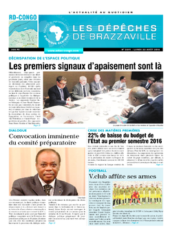 Les Dépêches de Brazzaville : Édition kinshasa du 22 août 2016