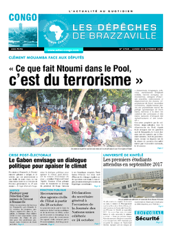 Les Dépêches de Brazzaville : Édition brazzaville du 24 octobre 2016