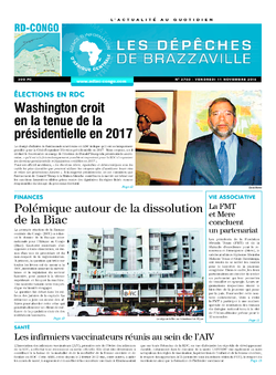 Les Dépêches de Brazzaville : Édition kinshasa du 11 novembre 2016
