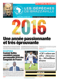 Les Dépêches de Brazzaville : Édition du 6e jour du 31 décembre 2016