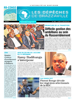 Les Dépêches de Brazzaville : Édition kinshasa du 09 janvier 2017