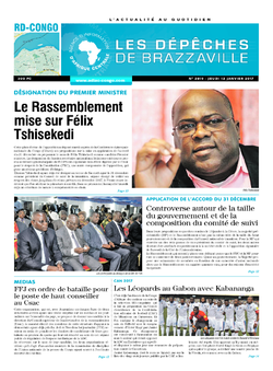 Les Dépêches de Brazzaville : Édition kinshasa du 12 janvier 2017