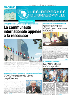 Les Dépêches de Brazzaville : Édition kinshasa du 13 janvier 2017