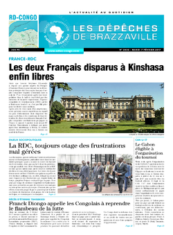Les Dépêches de Brazzaville : Édition kinshasa du 07 février 2017