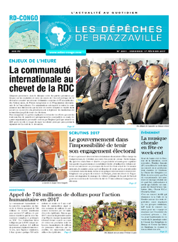 Les Dépêches de Brazzaville : Édition kinshasa du 17 février 2017