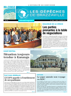 Les Dépêches de Brazzaville : Édition kinshasa du 16 mars 2017