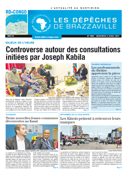 Les Dépêches de Brazzaville : Édition kinshasa du 05 avril 2017