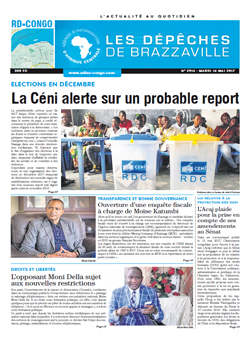 Les Dépêches de Brazzaville : Édition kinshasa du 16 mai 2017