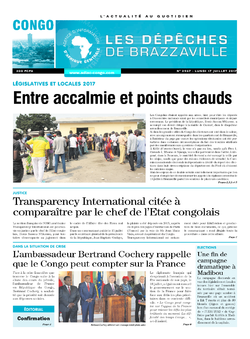 Les Dépêches de Brazzaville : Édition brazzaville du 17 juillet 2017