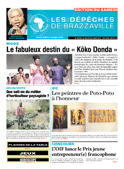 Les Dépêches de Brazzaville : Édition du 6e jour du 29 juillet 2017