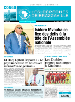 Les Dépêches de Brazzaville : Édition brazzaville du 21 août 2017