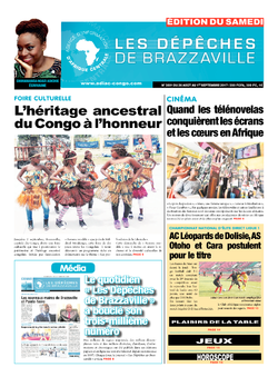 Les Dépêches de Brazzaville : Édition du 6e jour du 26 août 2017