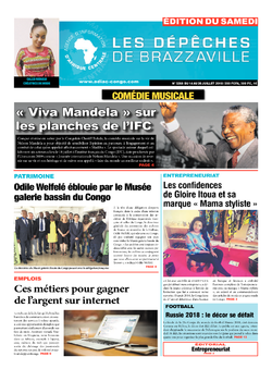 Les Dépêches de Brazzaville : Édition du 6e jour du 14 juillet 2018