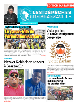 Les Dépêches de Brazzaville : Édition du 6e jour du 25 août 2018