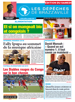 Les Dépêches de Brazzaville : Édition du 6e jour du 13 octobre 2018