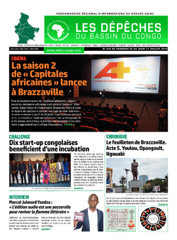 Les Dépêches de Brazzaville : Édition du 6e jour du 06 juillet 2019