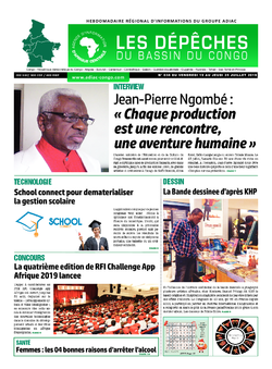 Les Dépêches de Brazzaville : Édition du 6e jour du 20 juillet 2019