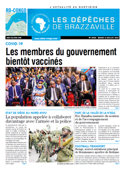 Les Dépêches de Brazzaville : Édition brazzaville du 06 juillet 2021