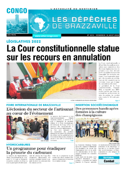 Les Dépêches de Brazzaville : Édition brazzaville du 12 août 2022
