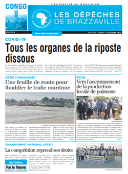 Les Dépêches de Brazzaville : Édition brazzaville du 17 octobre 2022