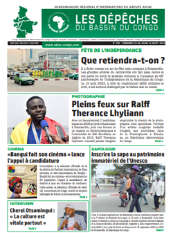 Les Dépêches de Brazzaville : Édition du 6e jour du 19 août 2023