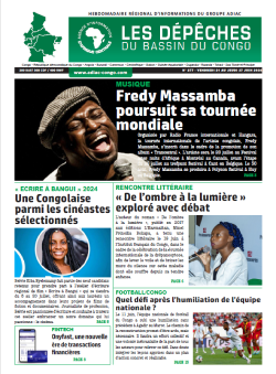 Les Dépêches de Brazzaville : Édition du 6e jour du 22 juin 2024
