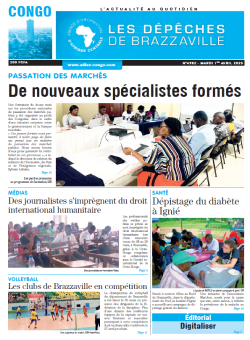 Les Dépêches de Brazzaville : Édition brazzaville du 01 avril 2025