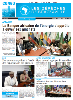Les Dépêches de Brazzaville : Édition brazzaville du 04 avril 2025