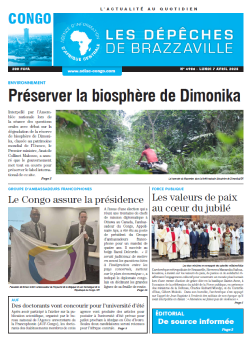 Les Dépêches de Brazzaville : Édition brazzaville du 07 avril 2025