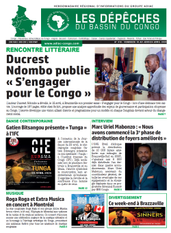 Les Dépêches de Brazzaville : Édition du 6e jour du 19 avril 2025