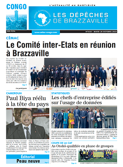 Les Dépêches de Brazzaville : Édition brazzaville du 28 octobre 2025