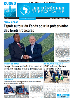 Les Dépêches de Brazzaville : Édition brazzaville du 10 novembre 2025