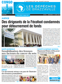 Les Dépêches de Brazzaville : Édition brazzaville du 11 mars 2026