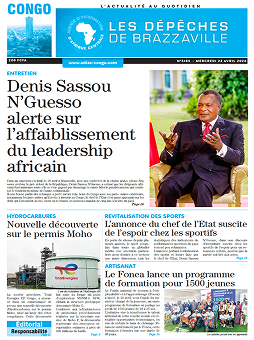 Les Dépêches de Brazzaville : Édition brazzaville du 22 avril 2026