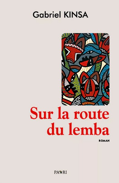 Couverture roman Sur la route du lemba de Gabriel Kinsa, paru aux Editions Paari