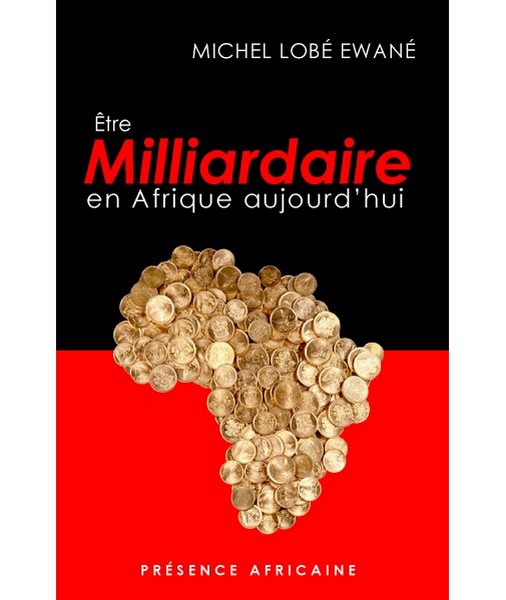 Couverture Être milliardaire en Afrique aujourd’hui