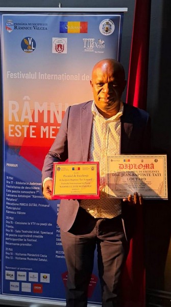 Distinction à Jean-Baptiste Tati-Loutard au Festival international de poésie de Râmnicu Vâlcea en Roumanie, édition de mai 2023 pour ses poèmes traduits en langue roumaine par Marilena Lica Masala